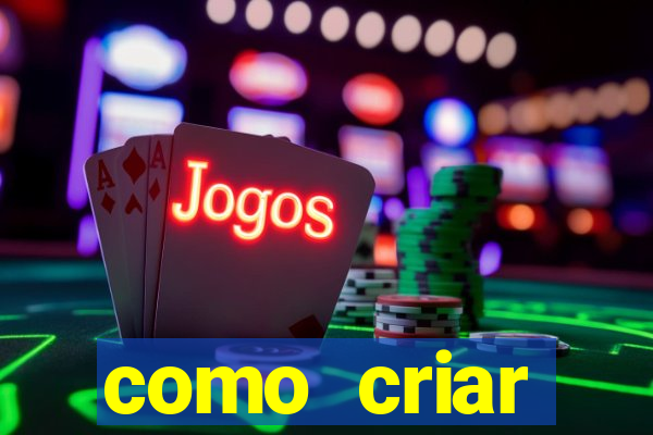 como criar plataforma de jogo do tigre